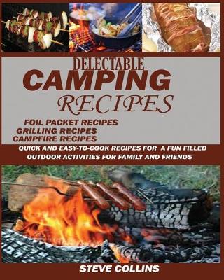 Delectable Camping Recipes