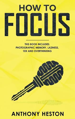 How to Focus