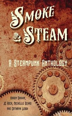 Smoke And Steam