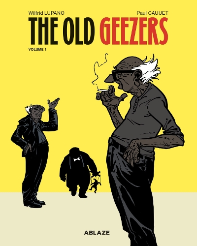 THE OLD GEEZERS VOLUME 1 HC