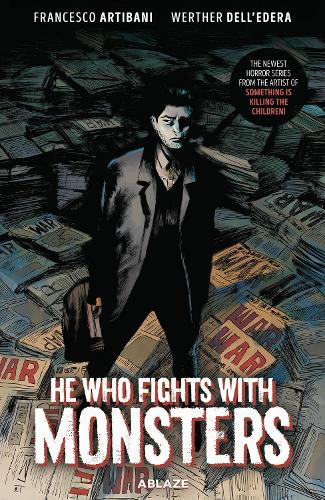 HE WHO FIGHTS WITH MONSTERS