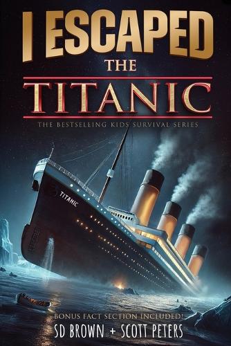 I Escaped The Titanic