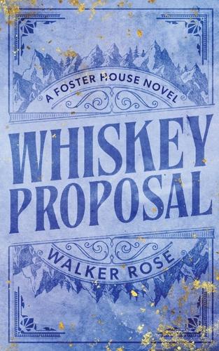 Whiskey Proposal