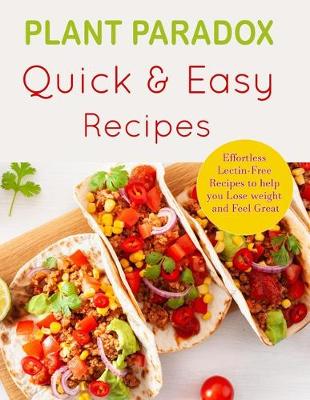 Plant Paradox Quick and Easy Diet Recipes