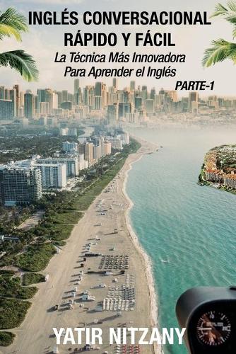 Inglés Conversacional Rapido y Facil - Parte I