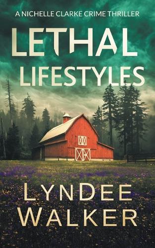 Lethal Lifestyles