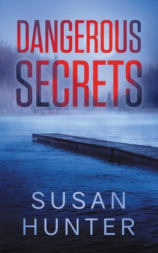 Dangerous Secrets