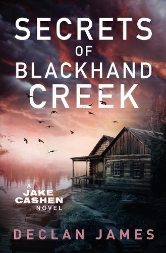 Secrets of Blackhand Creek