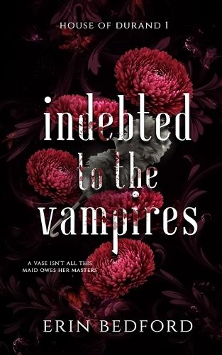 Indebted to the Vampires