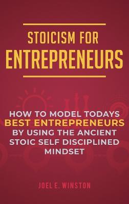 Stoicism for Entrepreneurs