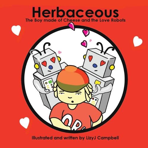 Herbaceous the Boy Made of Cheese