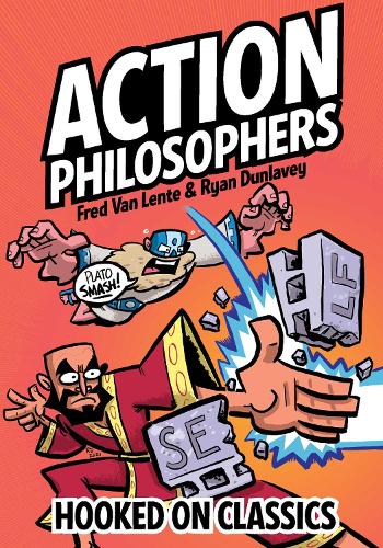 Action Philosophers: Hooked On Classics Volume 1