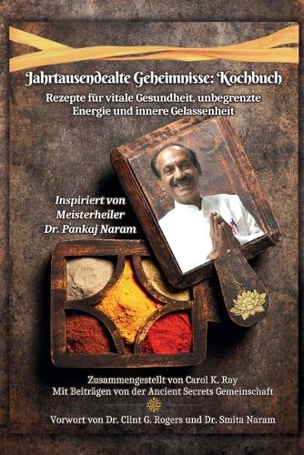 Jahrtausendealte Geheimnisse Kochbuch