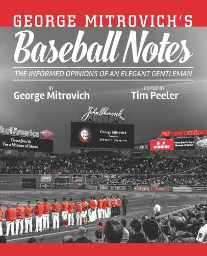George Mitrovich's Baseball Notes