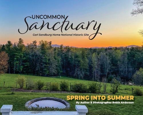 Uncommon Sanctuary, Carl Sandburg Home National Historic Site