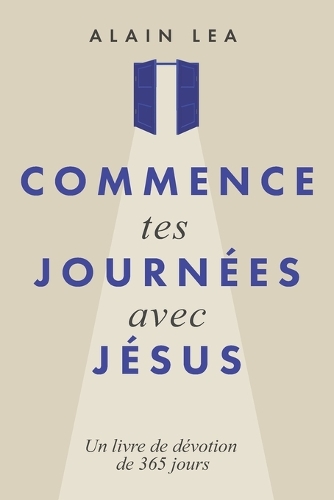 Commence Tes Journées Avec Jésus