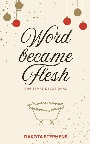 Word Became Flesh