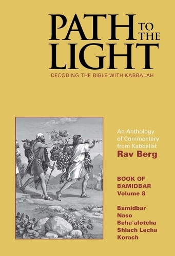 Path to The Light Vol. 8 - Bamidbar