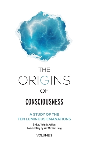 The Origins of Consciousness Volume 2