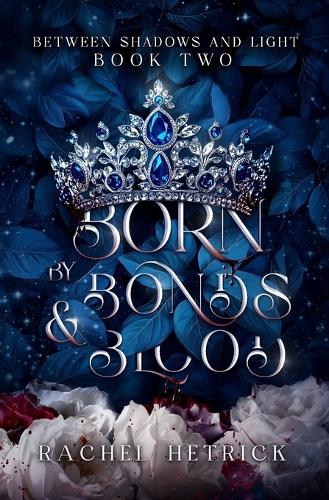Born By Bonds & Blood