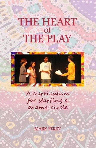 The Heart of the Play