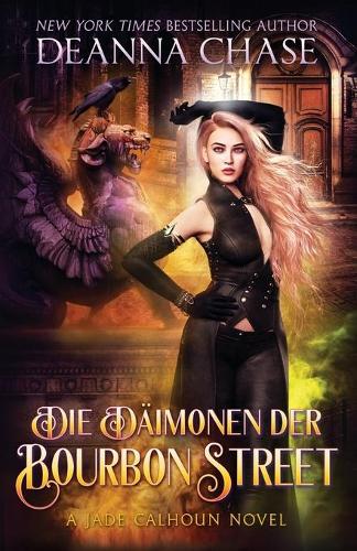 Die Dämonen der Bourbon Street