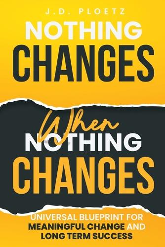 Nothing Changes When Nothing Changes