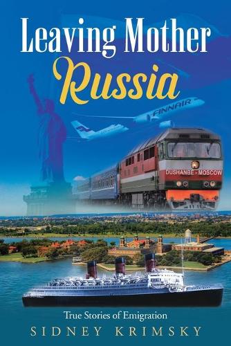 Leaving Mother Russia