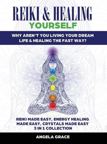 Reiki & Healing Yourself