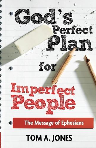 God's Perfect Plan for Imperfect People