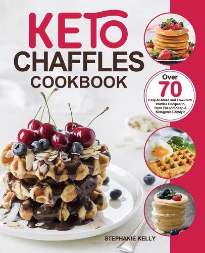 Keto Chaffles Cookbook