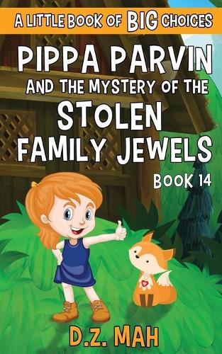 Pippa Parvin and the Mystery of the Stolen Family Jewels