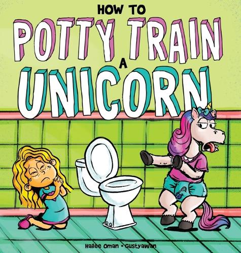 How to Potty Train a Unicorn
