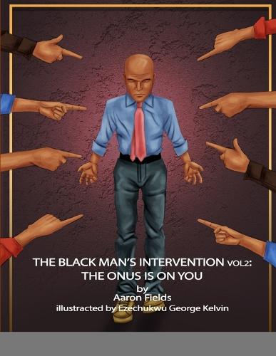 The Black Man's Intervention Vol 2