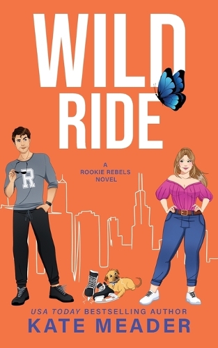 Wild Ride (A Rookie Rebels Novel)