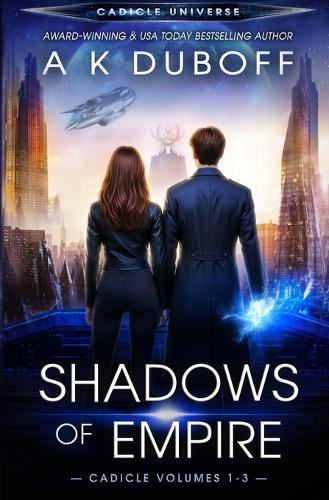 Shadows of Empire (Cadicle Vol. 1-3)