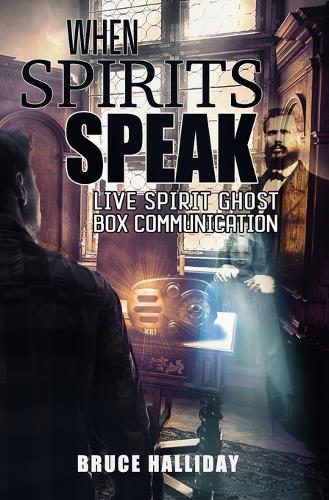 When Spirits Speak