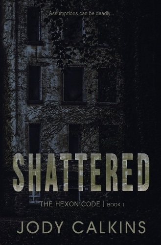Shattered