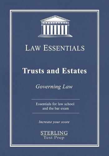 Trusts and Estates, Law Essentials