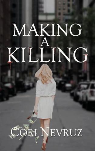 Making a Killing