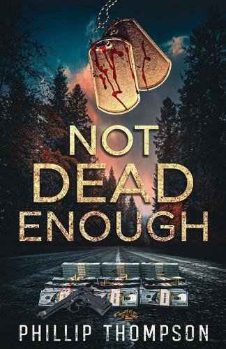 Not Dead Enough
