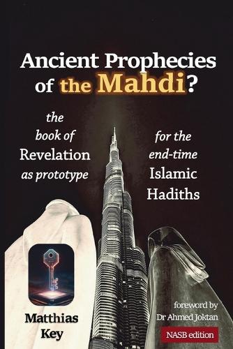 Ancient Prophecies of the Mahdi?