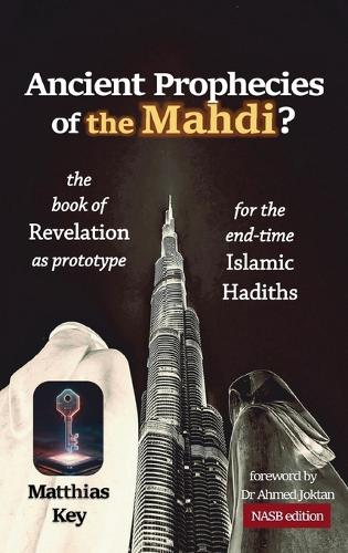 Ancient Prophecies of the Mahdi?