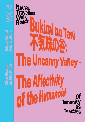 Bukimi no Tani (不気味の谷): The Uncanny Valley – The Affectivity of the Humanoid
