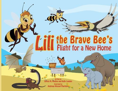 Lili the Brave Bee's Flight for a New Home - PB