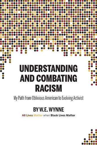 Understanding and Combating Racism