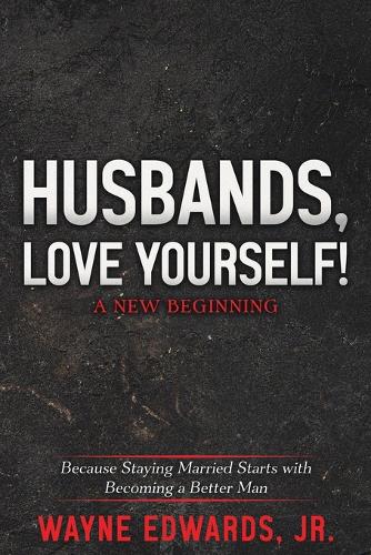 Husbands, Love Yourself
