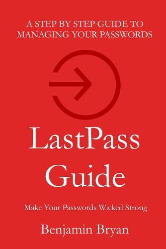 LastPass Guide