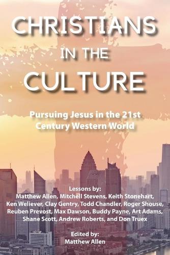 Christians in the Culture