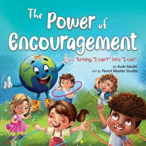 The Power of Encouragement